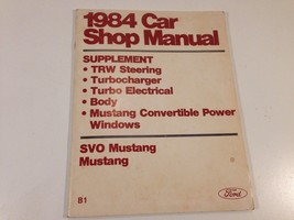 1984 Ford Car Shop Manual Supplement SVO Mustang Turbocharger Body Steering - $34.99