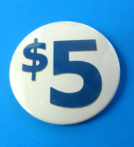 Five Dollar Vendor Button Lot of 24 pcs Advertising Retail Sales $5 NEW ... - $23.52