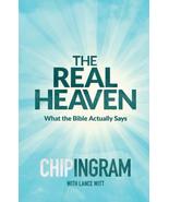 The Real Heaven: What the Bible Actually Says [Paperback] Chip Ingram an... - £6.24 GBP