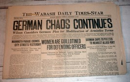 Wabash, IN Daily Times-Star, Nov. 12, 1918 - German Chaos Day After Armi... - £15.44 GBP