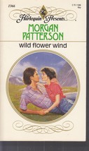 Patterson, Morgan - Wild Flower Wind - Harlequin Presents - # 1366 - £1.79 GBP