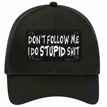 Dont Follow Me Stupid Novelty Black Mesh License Plate Hat - £22.77 GBP
