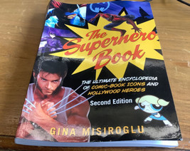 The Superhero Book : The Ultimate Encyclopedia of Comic-Book Icon - £7.61 GBP