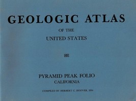 Geologic Atlas of the United States: Pyramid Peak Folio, California Senate Doc.. - £19.65 GBP