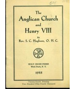 THE ANGLICAN CHURCH AND HENRY VIII by Rev.S.C. Hughson (1955) 20-page bo... - $13.56 CAD