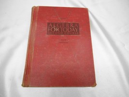 Antique 1938 Math Book Algebra For Today Second Course New Edition School - £15.86 GBP