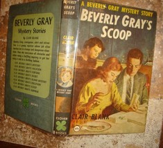 Beverly Gray 24 Beverly Gray&#39;s Scoop PC Clover Books Clair Blank - $12.95