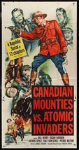 Canadian Mounties Vs. Atomic Invaders Original Three Sheet Movie Poster 1953 - $327.38