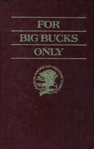 For Big Bucks Only (Hunter&#39;s Information Series) by North American Hunting Club - £2.72 GBP
