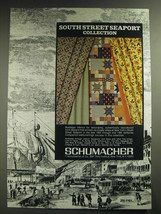 1974 Schumacher South Street Seaport Collection Fabrics Advertisement - £14.73 GBP