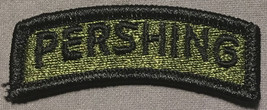 Army Pershing subdued patch                                      See Des... - $2.99