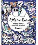 A Million Owls: Fine Feathered Friends to Color (Volume 5) (A Million Cr... - £5.41 GBP