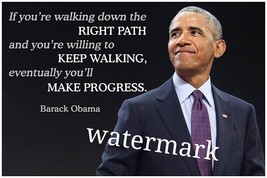 Famous President Quote Obama &quot;Keep Walking Down The Right Path&quot; Publicity Photo - £5.81 GBP