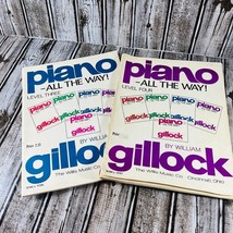 Piano All The Way Level Three And Four William Gillock Willis Music Group 1969 - £17.57 GBP