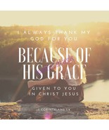 POPULAR BIBLE VERSE SCRIPTURE 1 CORINTHIANS &quot;I ALWAYS THANK MY GOD FOR&quot; ... - $8.50