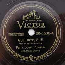 Perry Como – Goodbye, Sue / There&#39;ll Soon Be A Rainbow - 1943 10&quot; 78 rpm 20-1538 - £5.41 GBP