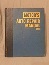 Motor&#39;s Auto Repair Manual 1973 - $23.36