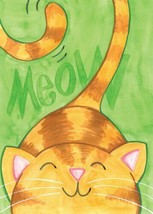 Meow Decorative Garden Flag 12.5&quot; x 18&quot; Smiling, Cheerful, Content Kitty Cat - £7.96 GBP