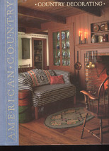 Country Decorating; American Country - hardcover - £3.44 GBP