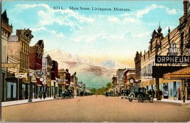 Vtg Postcard Main Street, Early Scene, Parked Cars, Orpheum, Livingston Montana - £6.56 GBP