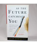 SIGNED As The Future Catches You How Genomics And Other Forces Are Chang... - $26.86 CAD