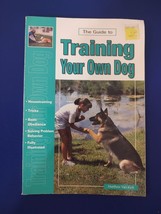 The Guide To Training Your Own Dog By Matthew Van Kyrk - £6.20 GBP