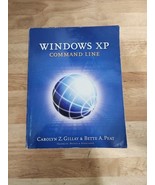 Windows XP Command Line by Bette Peat and Carolyn Z. Gillay  - $19.12