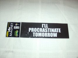 Magnattitudes Car/Refrigerator Magnets I&#39;ll Procrastinate Tomorrow NIP - $2.24