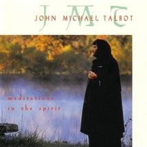 Meditations in the Spirit by John Michael Talbot Cd - £8.59 GBP