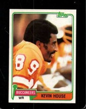 1981 TOPPS #214 KEVIN HOUSE EXMT (RC) BUCCANEERS *INVAJ625 - £1.37 GBP