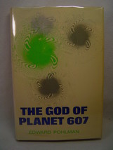 Edward Pohlman THE GOD OF PLANET 607 First edition 1972 Science fiction Novel - £14.06 GBP