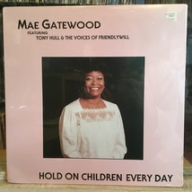 [SOUL/GOSPEL]~SEALED LP~MAE GATEWOOD~TONY HULL~Hold On Children Every Da... - $14.84