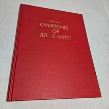 Coffin&#39;s Overtones of Bel Canto by Berton Coffin 1980 Hardcover - £54.84 GBP