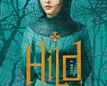 Hild: A Novel (The Hild Sequence) Griffith, Nicola - £13.02 GBP