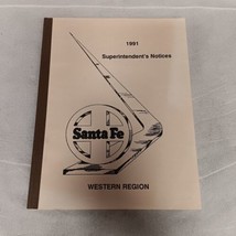 Atchison Topeka Santa Fe Railway Superintendents Notices 1991 97 Pages - $19.95