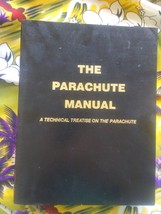 1977 The Parachute Manual Dan Poynter Rigging History Materials 500 pages - £90.22 GBP