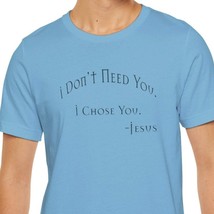 Christian Jesus Quote Tee, Unisex Shirt, Chosen Christian Apparel, I Cho... - $451.10 MXN+