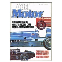 Old Motor Magazine September 1979 mbox129 Buying old racers - Profile:Tom Wheatc - £3.12 GBP
