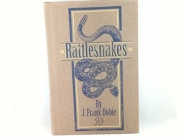 Rattlesnakes by J. Frank Dobie (2001, Hardcover) - £12.77 GBP
