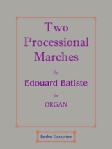 Two Processional Marches by Édouard Batiste - £11.39 GBP