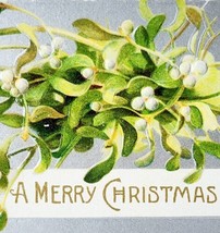 Merry Christmas Greeting Card 1910s Embossed Mistletoe White Berry Silve... - $14.99