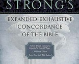 The New Strong&#39;s Expanded Exhaustive Concordance of the Bible - GOOD+ - $13.77