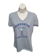 Quarantini Life is Good Womens Small Gray Crusher TShirt - $413.02 MXN