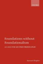 Foundations without Foundationalism: A Case for Second-order Logic (Oxfo... - $40.96