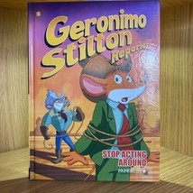 Geronimo Stilton Reporter #3 : Stop Acting Around HardCover - $9.99