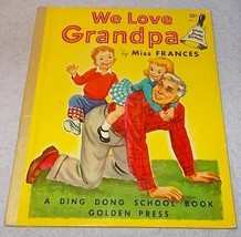 We Love Grandpa Miss Frances Ding Dong School Book 1955 Vintage Childrens A Ed - £7.78 GBP