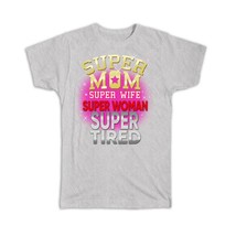 Super MOM : Gift T-Shirt Mother Day Birthday Christmas - £14.50 GBP