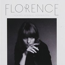 Florence + the Machine - How Big, How Blue, How Beautiful [Bonus Tracks]... - $17.81