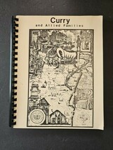 Curry And Allied Families History And Lineage From Pennsylvania To Orego... - $86.53