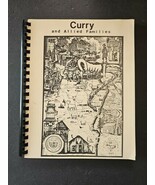 Curry And Allied Families History And Lineage From Pennsylvania To Orego... - $86.53